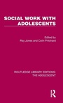 Cover: Social Work with Adolescents - Routledge