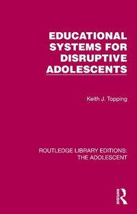 Abbildung von: Educational Systems for Disruptive Adolescents - Routledge