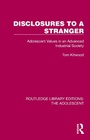 Cover: Disclosures to a Stranger - Routledge