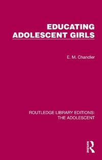 Abbildung von: Educating Adolescent Girls - Routledge