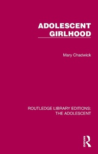 Abbildung von: Adolescent Girlhood - Routledge