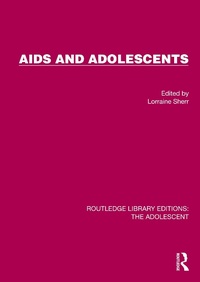 Abbildung von: AIDS and Adolescents - Routledge