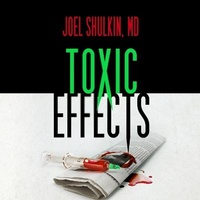 Enlarge image Cover: Toxic Effects - Blackstone Publishing