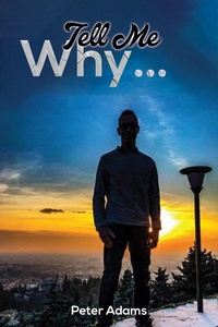 Enlarge image Cover: Tell Me Why... - Austin Macauley Publishers