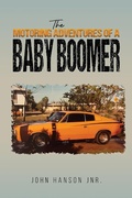 Cover: Motoring Adventures of a Baby Boomer - Austin Macauley Publishers