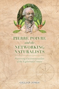 Abbildung von: Pierre Poivre and the Networking Naturalists - Austin Macauley Publishers