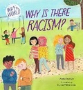 Cover: Why in the World: Why is there Racism? - Franklin Watts Ltd