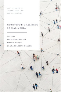 Abbildung von: Constitutionalising Social Media - Hart Publishing