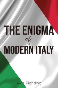 Bild: The Enigma of Modern Italy - Austin Macauley Publishers