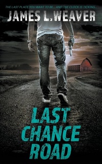 Enlarge image Cover: Last Chance Road - Wolfpack Publishing LLC