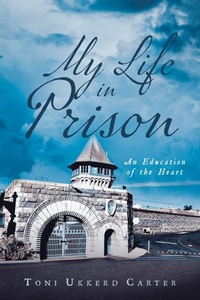 Abbildung von: My Life in Prison - Brilliant Books Literary