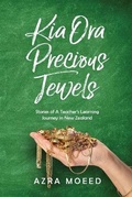 Cover: Kia Ora Precious Jewels - Booktrail Publishing
