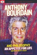 Cover: Anthony Bourdain and Philosophy - Open Universe