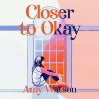 Enlarge image Cover: Closer to Okay - Dreamscape Media