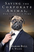 Cover: Saving the Corporate Animal, One Soul at a Time - Xulon Press