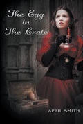 Cover: The Egg in the Crate - LitFire Publishing