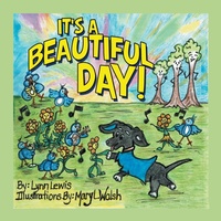 Enlarge image Cover: It's a Beautiful Day! - Xlibris Corporation