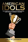 Cover: American Idols - WestBow Press