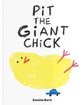 Cover: Pit the Giant Chick - TRA Publishing