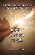 Cover: A Brief History of God - Austin Brothers Publishers