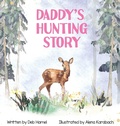 Cover: Daddy's Hunting Story - Debra Gay