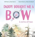 Cover: Daddy Bought Me a Bow & Some Arrows - Debra Gay