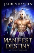Cover: Manifest Destiny - BayMar Publishing