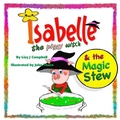 Cover: Isabelle the Piggy Witch and the Magic Stew - Elite Lizzard Publishing Company