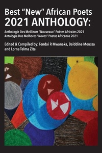 Abbildung von: Best New African Poets 2021 Anthology - Mwanaka Media and Publishing
