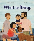 Cover: What to Bring - Owlkids Books Inc.