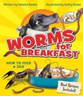 Cover: Worms for Breakfast: How to Feed a Zoo - Owlkids Books Inc.