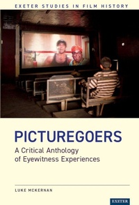 Enlarge image Cover: Picturegoers - University of Exeter Press