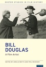 Cover: Bill Douglas - University of Exeter Press
