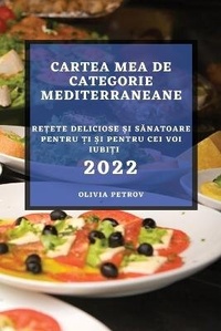 Abbildung von: Cartea Mea de Categorie Mediterraneane 2022 - OLIVIA PETROV