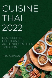 Abbildung von: Cuisine Thai 2022 - TOM SUWAN