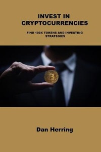 Abbildung von: Invest in Cryptocurrencies - Charlie Books Ltd