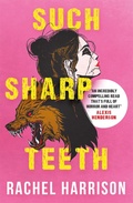 Cover: Such Sharp Teeth - Titan Books