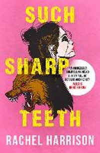 Enlarge image Cover: Such Sharp Teeth - Titan Books Ltd