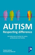 Cover: Autism - Respecting Difference - Pavilion Publishing (Brighton) Ltd