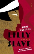 Cover: Lilly and Her Slave - Scribe Publications Pty Ltd