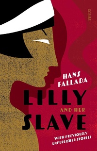 Enlarge image Cover: Lilly and Her Slave - Scribe Publications Pty Ltd