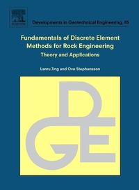 Enlarge image Cover: Fundamentals of Discrete Element Methods for Rock Engineering: Theory and Applications: Volume 85 - Elsevier