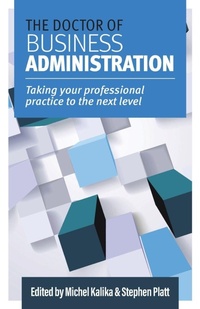 Enlarge image Cover: The Doctor of Business Administration - Ideas for Leaders Publishing