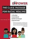 Cover: The C.A.R.E. Package for Racial Healing - Strive Publishing LLC