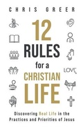 Cover: 12 Rules for a Christian Life - M-Street Publishing