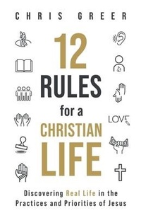 Enlarge image Cover: 12 Rules for a Christian Life - M-Street Publishing