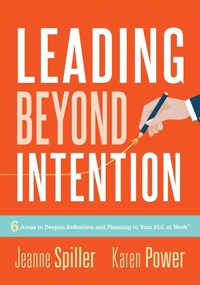 Enlarge image Cover: Leading Beyond Intention - Solution Tree Press