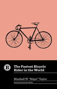 Enlarge image Cover: The Fastest Bicycle Rider in the World - Belt Publishing