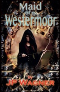Cover: Maid of the Westermoor - J P Wagner