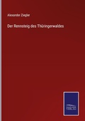 Cover: Der Rennsteig des Thueringerwaldes - Outlook